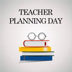 Teacher Planning Day! 