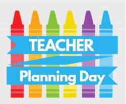 Teacher Planning Day November 3rd, 2020